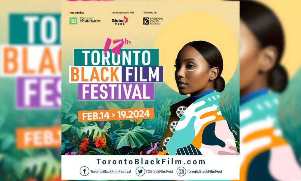 The Toronto Black Film Festival brings innovative, powerful, diverse